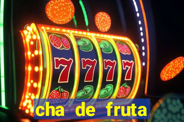 cha de fruta estrela stardew valley id stardew valley